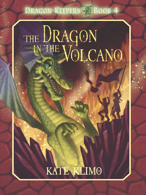 Title details for The Dragon in the Volcano by Kate Klimo - Available